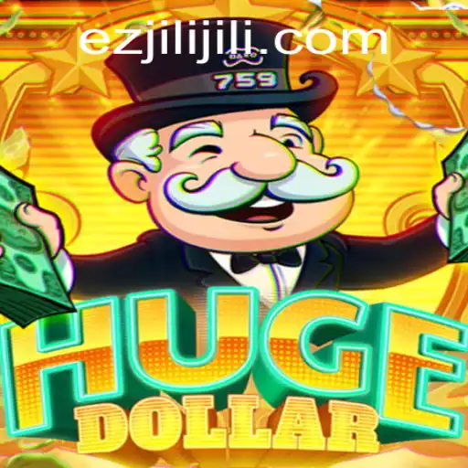 Exploring the Thrilling World of HugeDollar: The Innovative Game by Ezjili