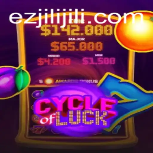 CycleofLuck: Exploring the Thrills and Strategy Behind Ezjili's Newest Game