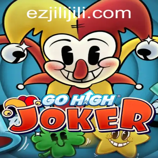 Exploring GoHighJoker: A Thrilling Experience with Ezjili