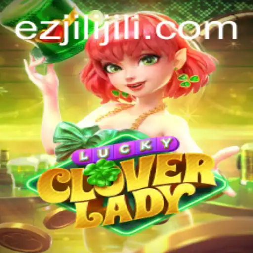Discovering the Thrills of LuckyCloverLady by Ezjili