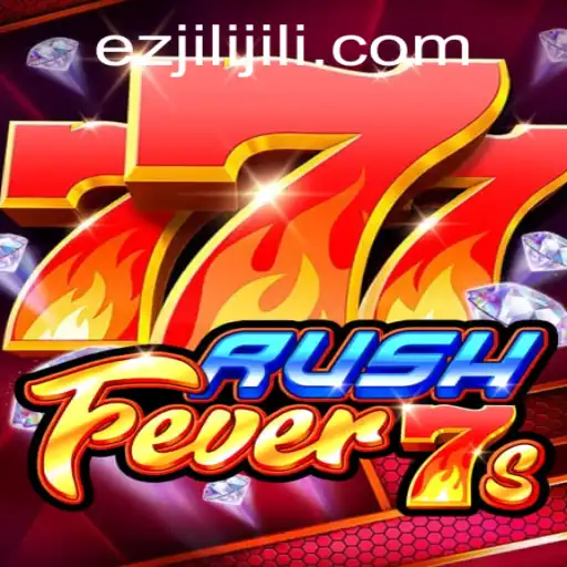 Discover RushFever7s: The Latest Sensation from Ezjili