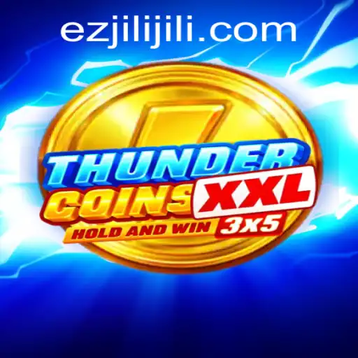 Unveiling ThunderCoinsXxl: Dive into the Dynamic World of Ezjili Gaming