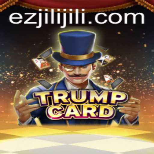 Explore the Exciting World of TrumpCard: A Strategic Game Featuring Ezjili