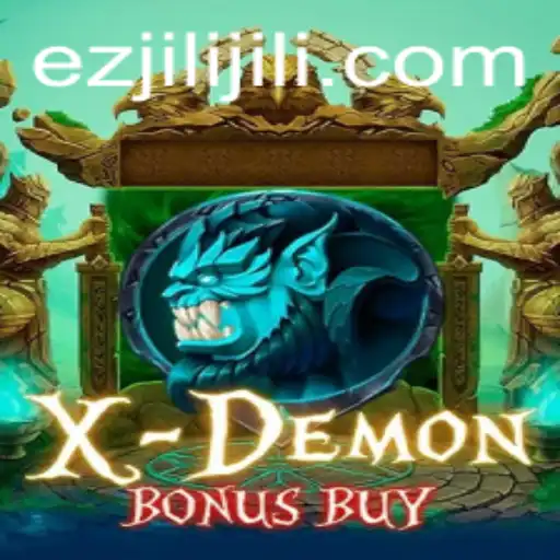 Exploring XDemonBonusBuy: An Ezjili Gaming Experience